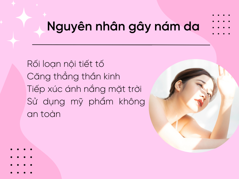 Nguyên nhân gây nám da mà bạn không thể bỏ qua.