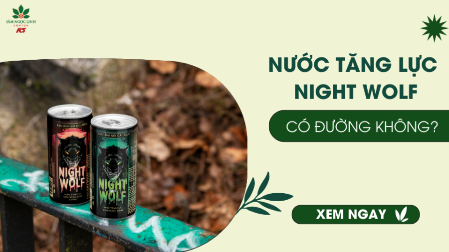 Nước tăng lực Night Wolf có đường không? Hàm lượng bao nhiêu?