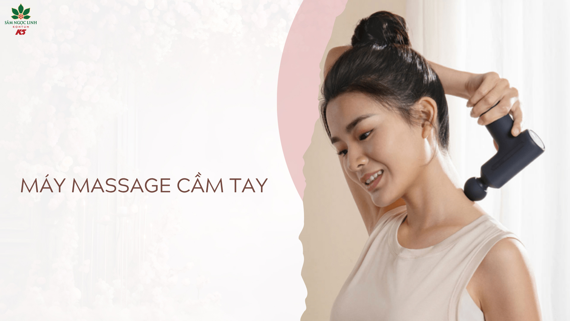 Máy massage cầm tay - Món quà tinh tế, thiết thực.