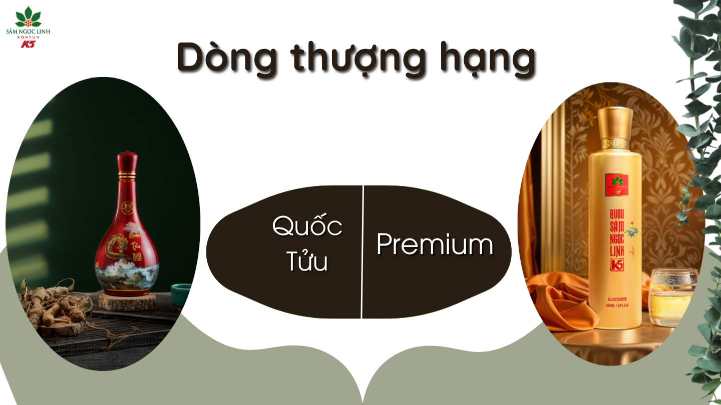 Dòng rượu thượng hạng của Sâm Ngọc Linh K5.
