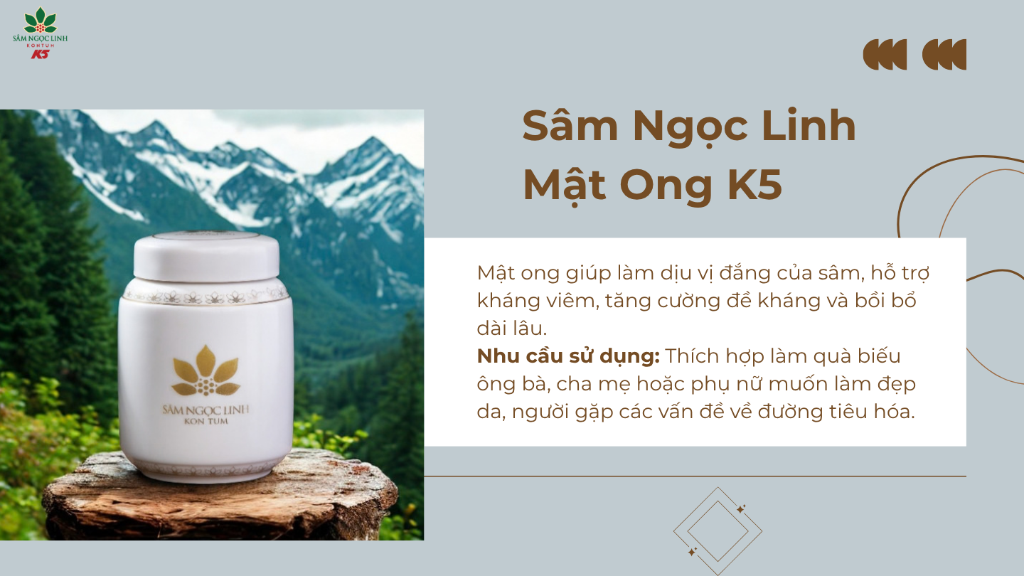 Sâm Ngọc Linh Ngâm Mật Ong K5 – Chăm sóc sức khỏe lâu dài.